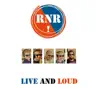 RNR Ruud en de Radicals - Live and Loud (Live and Loud)